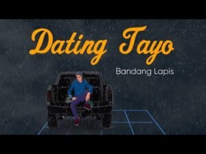 Dating Tayo – Bandang Lapis (Official Lyric Video)
